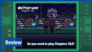 Should you play Deltarune Chapters 1 and 2 before Chapters 3 and 4?