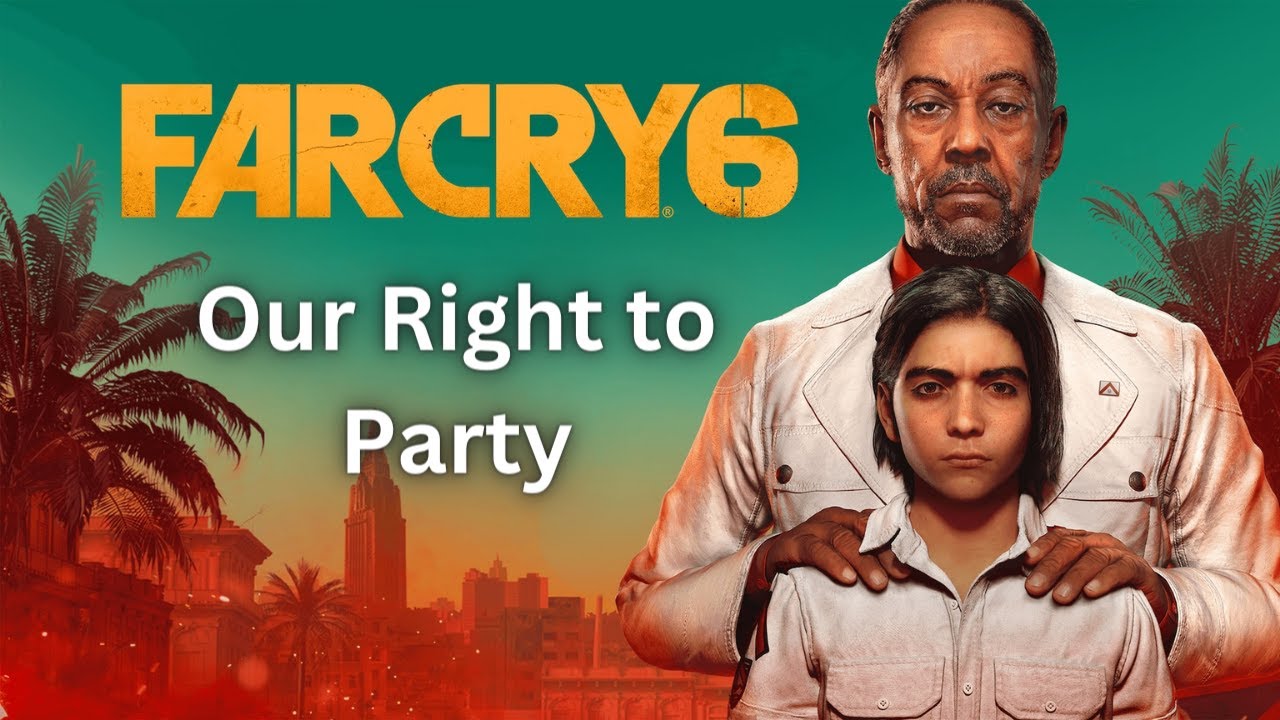 Far Cry 6 GOTY Full Walkthrough - Our Right to Party.
