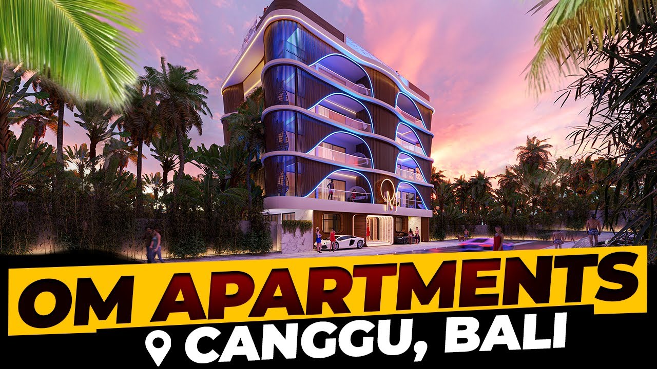 OM — апартаменты премиум-класса на Бали, в Чангу | AVALON