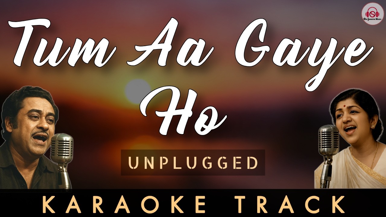 TUM AA GAYE HO NOOR AA GAYA HAI - KARAOKE || Kishore Kumar | Lata Mangeshkar | R.D. Burman