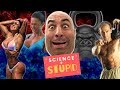 SCIENCE and STUPID With The Joe Rogan Podcast