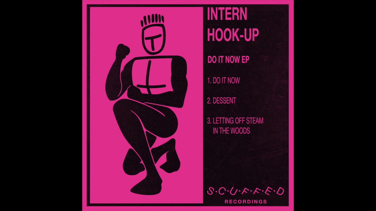 Ver Intern Hook-up - Do It Now en YouTube Ver Intern Hook-up - Do It Now en YouTube
