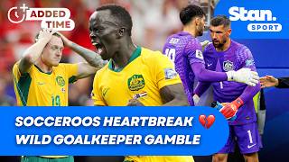 Socceroos hearts broken as 2026 World Cup journey comes to an end 😭 Added Time World Cup EP23
