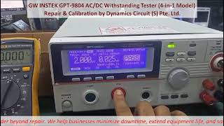 GW INSTEK GPT-9804 AC/DC HiPOT Tester (4-in-1) Repair & Calibration by Dynamics Circuit (S) Pte. Ltd