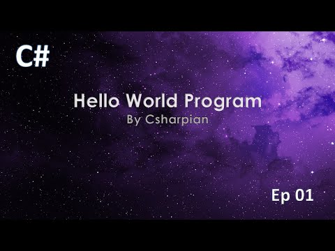 C# Programming : Hello World : From the beginning : Explained