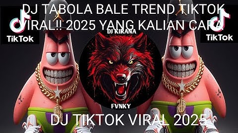 DJ TABOLA BALE TREND VELOCITY VIRAL TIKTOK TERBARU 2025 YANG KALIAN CARI !