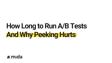 How Long to Run A/B Tests And Why Peeking Hurts