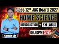 Class 12th Home Science Introduction 2026 JAC Board | Class 12th Home Science Jharkhand Board