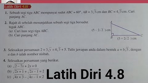 Latih diri 4.8 / Bagaimana menyelesaikan persamaan melibatkan surd?
