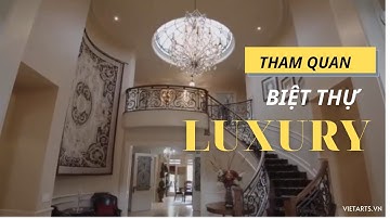 Choáng Ngợp Trước căn Biệt Thự Luxury