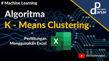 Perhitungan Algoritma K-Means Clustering Menggunakan Excel | Machine Learning Tutorial | Data Mining
