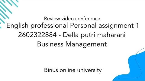 Personal assignment 1 - English Professional- Binus online learning