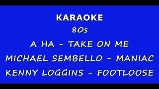Karaoke 80s Mezclado A Ha   Take On Me   Michael Sembello   Maniac Kenny Loggins   Footloose LOGO