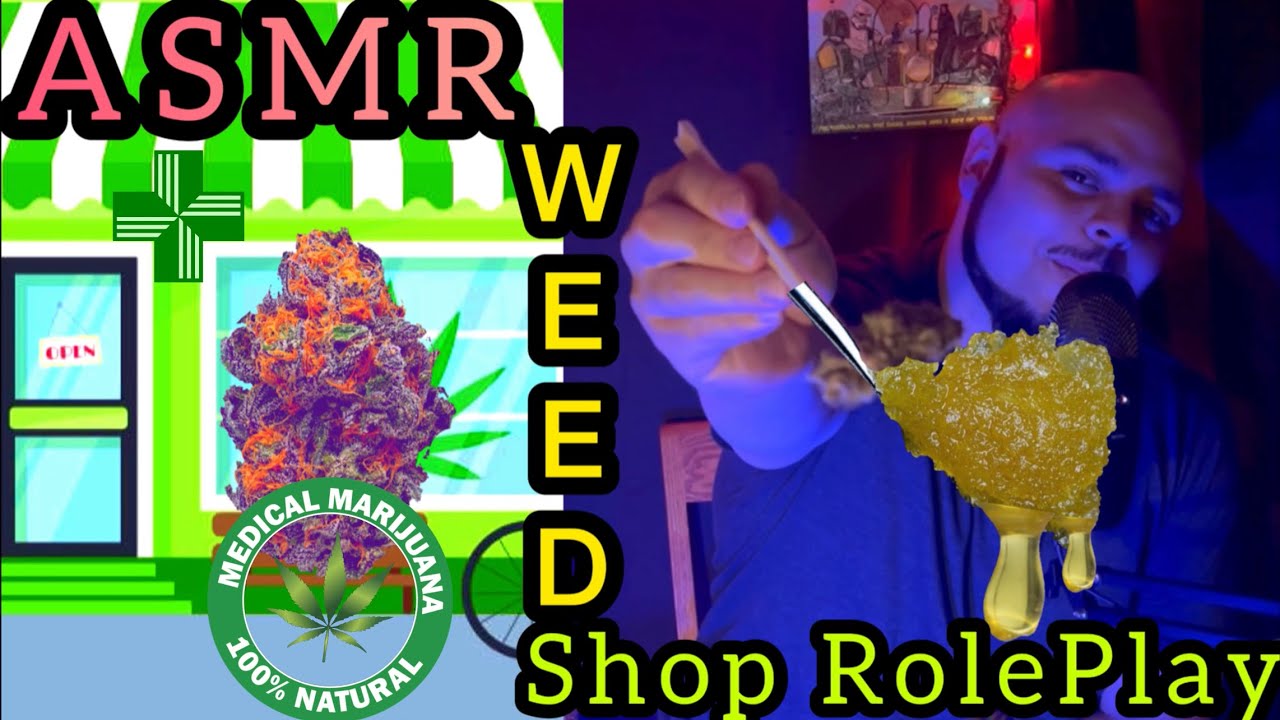 ASMR Weed* Dispensary Role Play* Let’s Get Comfy💤