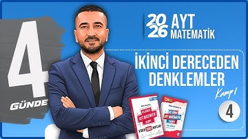 İkinci Dereceden Denklemler 4 | İKİNCİ DERECEDEN DENKLEMLER KAMPI | 65 Günde AYT