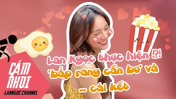 Ninh Dương Lan Ngọc thực hiện "trứng rán cần mỡ, bắp cần bơ" với NTK Đỗ Long và cái kết || Cám Nhoi