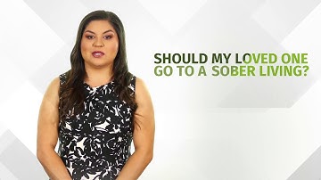 Should My Loved One go to a Sober Living? | A Better Today Recovery Services