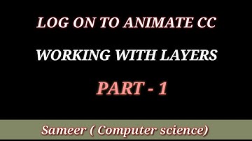 Working With Layers || PART- 1 || ANIMATE CC || PART- 3 || KIPS
