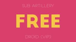 Sub Artillery - Droid (VIP)