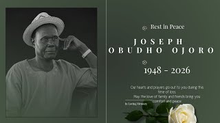 CELEBRATION OF A LIFE WELL LIVED|JOSEPH OBUDHO OJORO