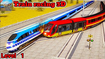 Train racing 3D gameplay video | level 1 | AX Android iOS gamer