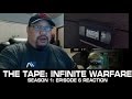 &quot;The Tape&quot; Reaction/Review Infinite Warfare S1: EP7