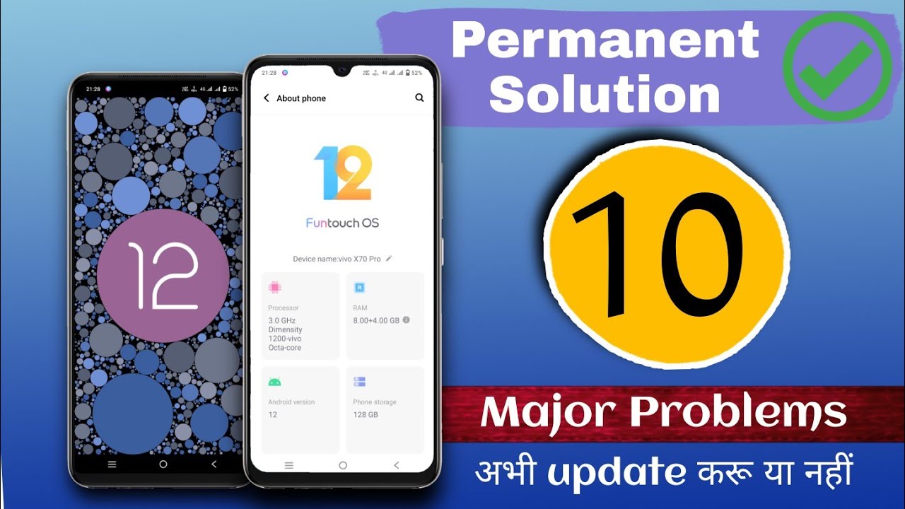 Funtouch OS12 Android 12 10 Major Problems in Vivo V20, V21,Y73 |iQOO z5, iQOO 7
