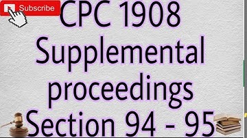 SEC 94 & 95 of CPC, 1908 I Supplemental Proceedings I Compensation to Defendant