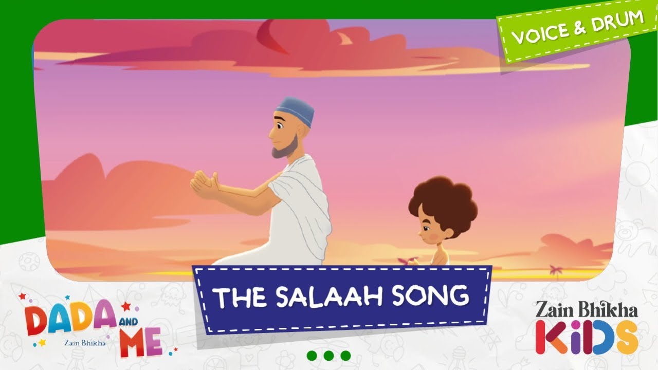 Dada and Me  The Salaah Song  Zain Bhikha feat Zain Bhikha Kids