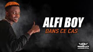 ALFI BOY - DANS CE CAS