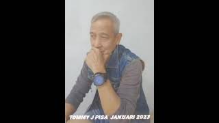 Tommy J Pisa - Sebuah ungkapan