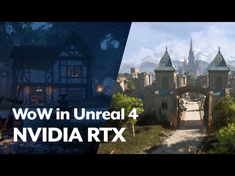 WoW in Unreal 4 with Nvidia RTX Ray Tracing