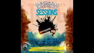 The Groove Experience Sessions [January Edition 2023] (Mixed By Lazy K SA)