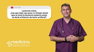 Lactancia mixta, ¿debe pasar tiempo entre la toma la leche materna y la de leche artificial?