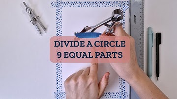 How to divide a circle into 9 equal parts (without a protractor)