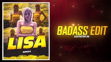 Lisa Badass Edit Alightmotion Preset Xml | Link In Description | No Pass