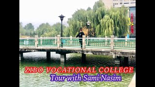 Zibo Vocational Insute Shandong Tour Sami Nasim Sog