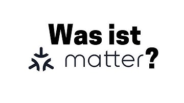 Was ist Matter? Matter erklärt in weniger als 3 Minuten!