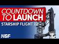 Is Starship Flight 12 three days away? - Countdown to Launch