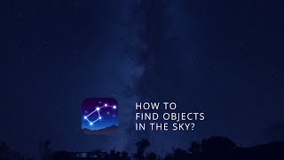 How to Find Stars, Planets, Constellations and Other Objects in the Night Sky? screenshot 5