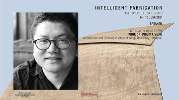 INTELLIGENT FABRICATION WORKSHOP 2021: FOLDED TIMBER STRUCTURES,  Philippe Yuan