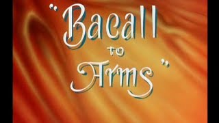 Looney Tunes Bacall To Arms Opening And Closing