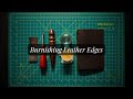My Attempt At Burnishing Leather