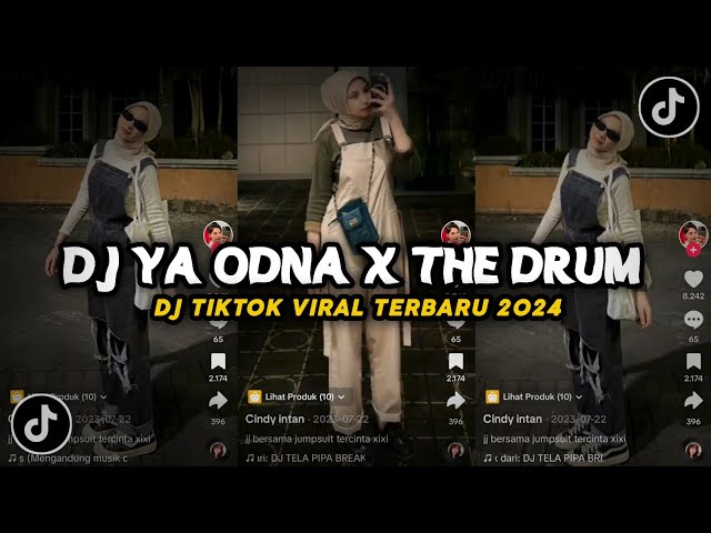 DJ YA ODNA X THE DRUM BREAKBEAT KECE!! SOUND JJ TIKTOK TERBARU 2024!!! class=