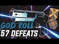 After a year of grinding, I finally got the God Roll... | *57 defeats*