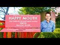 What Is Happy Mouth? Japanese Intro