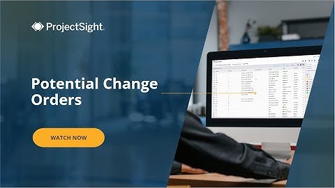Trimble ProjectSight User Training Video: Change Orders & Potential Change Orders