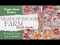 QUICK CARDS: 12 Cards from 6 Sheets! | Meadowbrook Farm | Paper Rose Studio