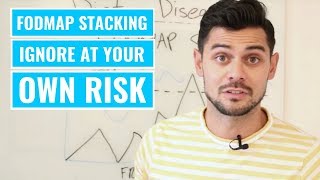 Fodmap Stacking: Ignore At Your Own RIsk Fodmap Stacking What Is It How Do I Avoid It What Do I Do If I Mess Up