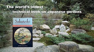 Do you know Sakuteiki? I explained a technical book on Japanese gardens written 1,000 years ago.